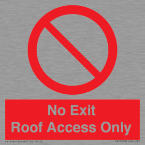 No Exit Roof Access Only